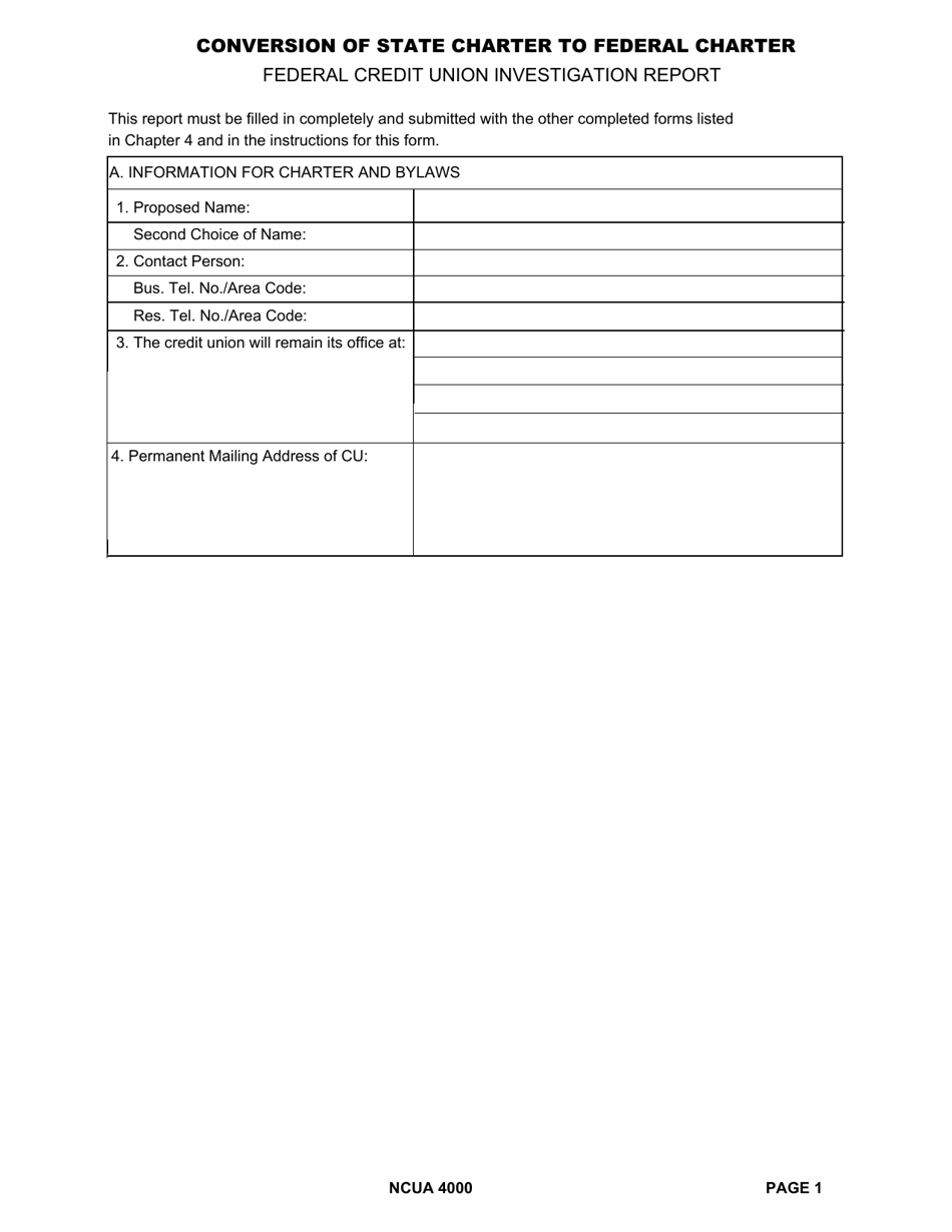 NCUA Form 4000 Conversion of State Charter to Federal Charter - Federal Credit Union Investigation Report, Page 1