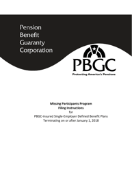Document preview: Instructions for Form MP-100 Missing Participants Program Plan Information for Single-Employer Db Plans Insured by Pbgc