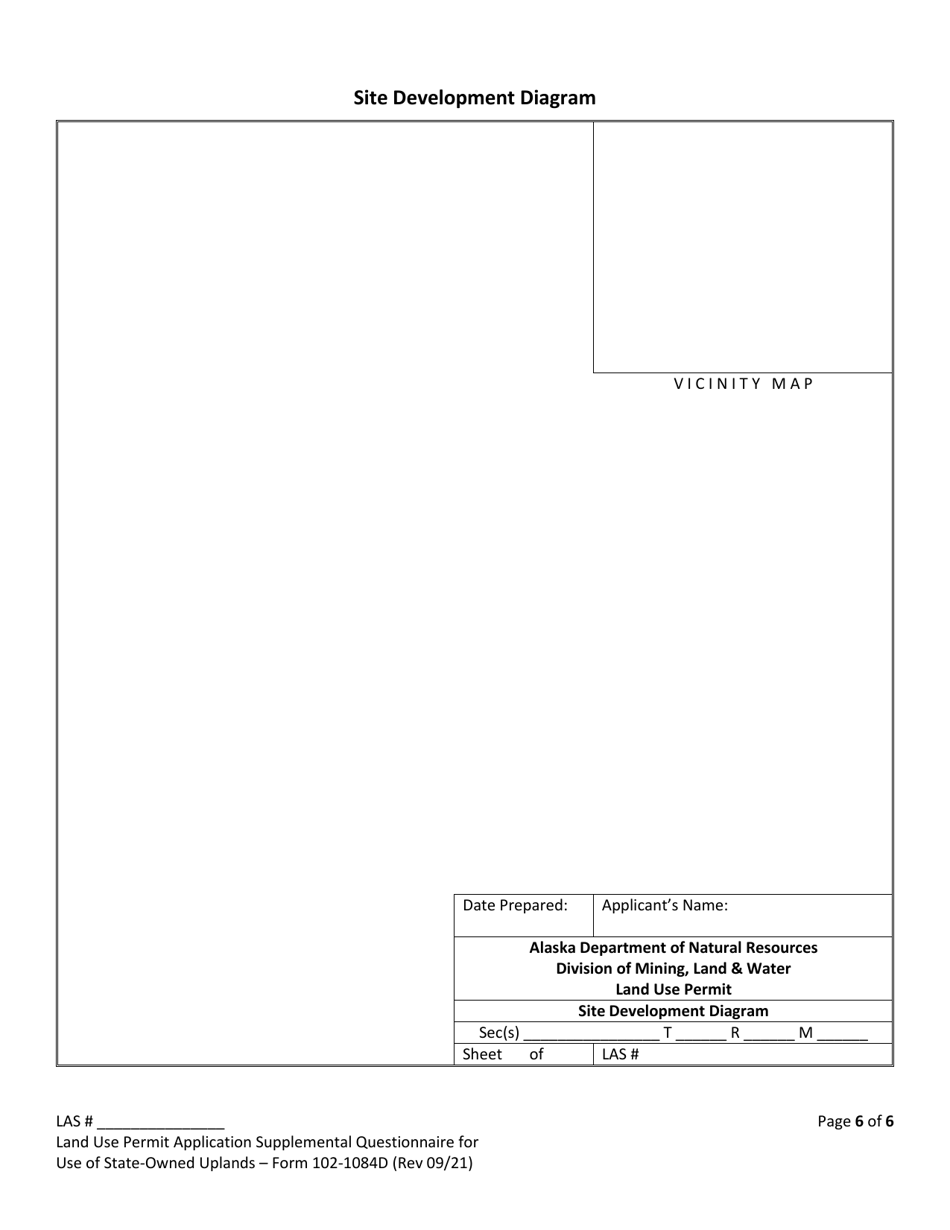 Form 102-1084D Land Use Permit Application Supplemental Questionnaire for Use of State-Owned Uplands - Alaska, Page 6