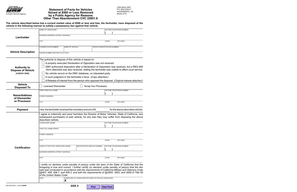 Form REG686 Statement of Facts for Vehicles Valuated at $500 or Less Removed by a Public Agency for Reasons Other Than Abandonment Cvc 22851.8 - California