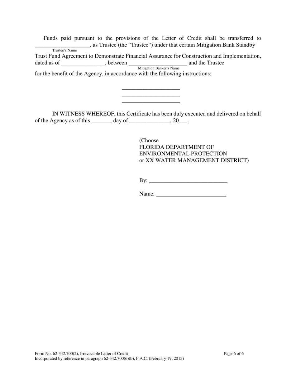 Form 62-342.700(2) Mitigation Bank Irrevocable Letter of Credit to Demonstrate Construction and Implementation Financial Assurance - Florida, Page 6