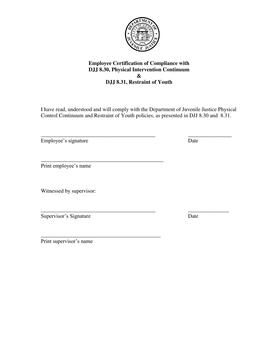 Attachment A Employee Certification of Compliance With DJJ 8.30, Physical Intervention Continuum and DJJ 8.31, Restraint of Youth - Georgia (United States), Page 1