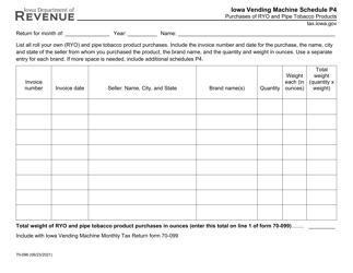 Document preview: Form 70-096 Schedule P4 Iowa Vending Machine - Purchases of Ryo and Pipe Tobacco Products - Iowa