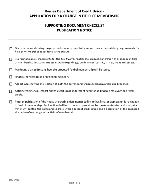 Application for a Change in Field of Membership - Supporting Document Checklist and Publication Notice - Kansas Download Pdf