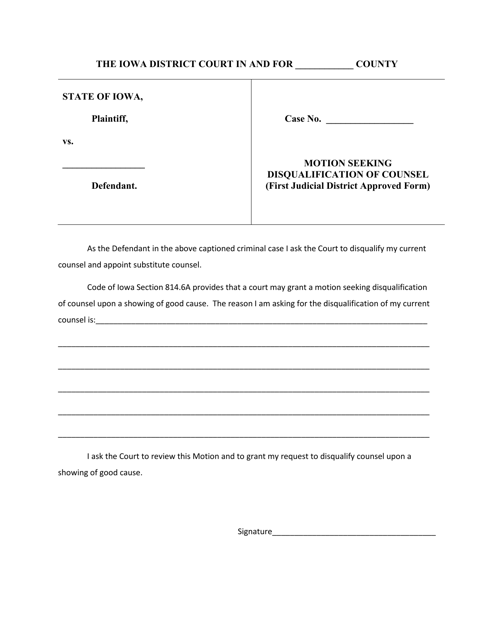 Motion Seeking Disqualification of Counsel (First Judicial District Approved Form) - Iowa