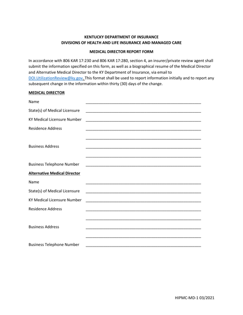 Form HIPMC-MD-1 Medical Director Report Form - Kentucky