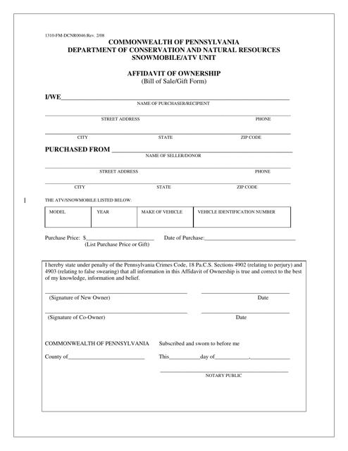 Form 1310-FM-DCNR0046 Affidavit of Ownership (Bill of Sale/Gift Form) - Pennsylvania