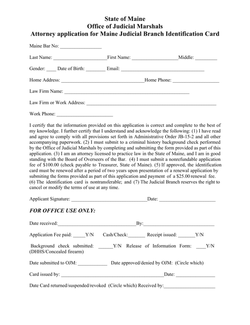 Attorney Application for Maine Judicial Branch Identification Card - Maine Download Pdf