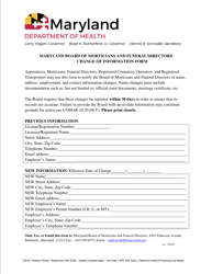 Document preview: Change of Information Form - Maryland Board of Morticians and Funeral Directors - Maryland