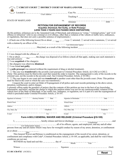 Form CC-DC-CR-072C Petition for Expungement of Records Acquittal, Dismissal, Not Guilty, or Nolle Prosequi (Less Than 3 Years Has Passed Since Disposition) - Maryland