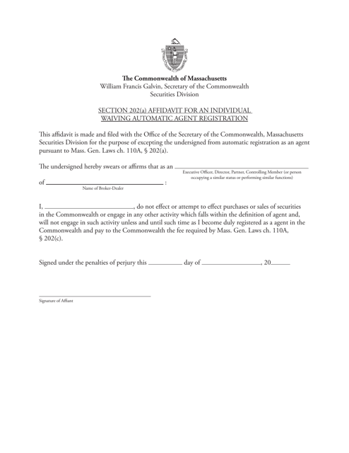 Document preview: Section 202(A) Affidavit for an Individual Waiving Automatic Agent Registration - Massachusetts