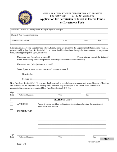 Application for Permission to Invest in Excess Funds or Investment Pools - Nebraska Download Pdf