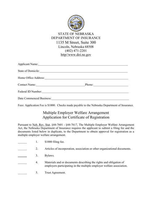 Multiple Employer Welfare Arrangement Application for Certificate of Registration - Nebraska Download Pdf