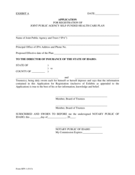 Form SFP-1 Exhibit A &quot;Application for Registration of Joint Public Agency Self-funded Health Care Plan&quot; - Idaho