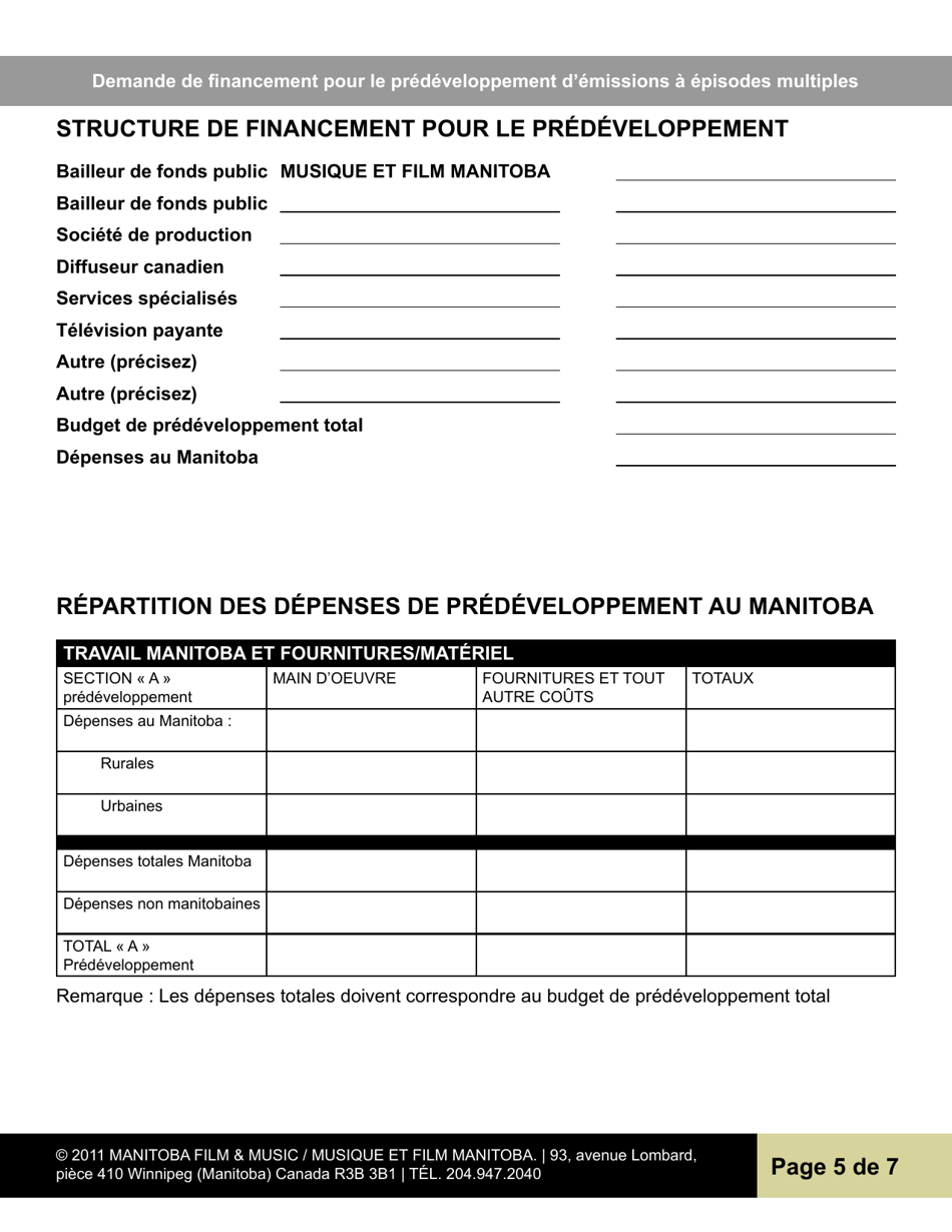 Demande De Financement Pour Le Predeveloppement Demissions a Episodes Multiples - Manitoba, Canada (French), Page 5
