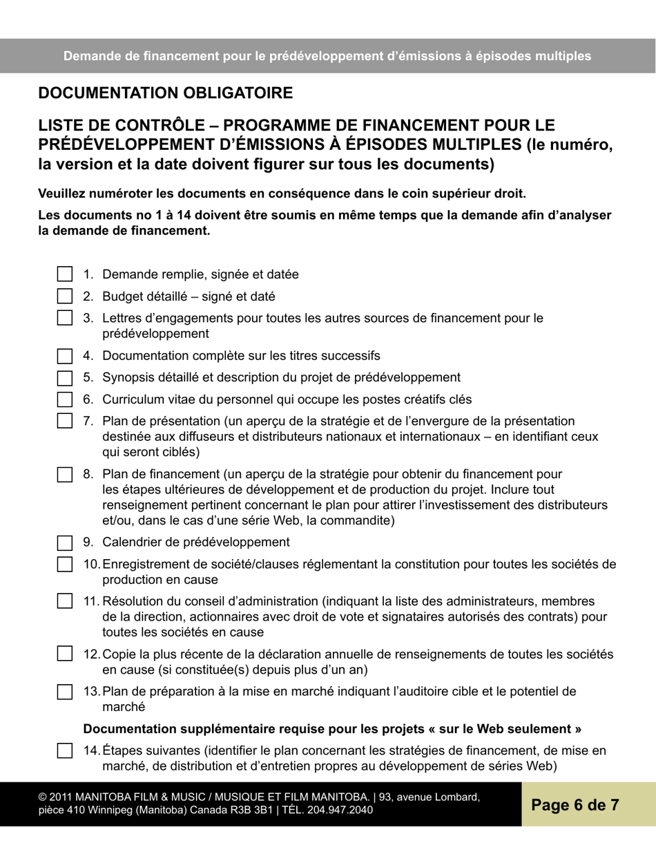Demande De Financement Pour Le Predeveloppement Demissions a Episodes Multiples - Manitoba, Canada (French), Page 6