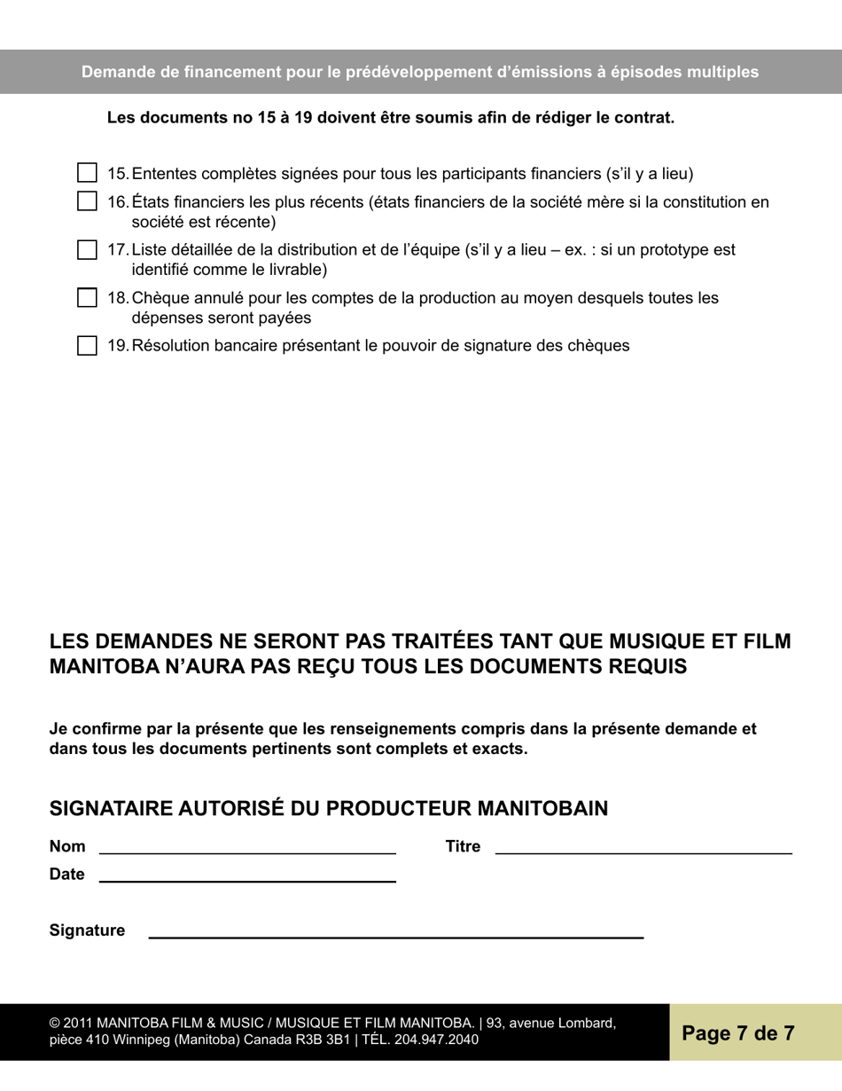 Demande De Financement Pour Le Predeveloppement Demissions a Episodes Multiples - Manitoba, Canada (French), Page 7