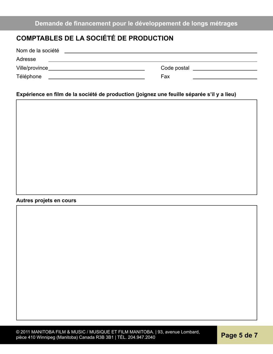Demande De Financement Pour Le Developpement De Longs Metrages - Manitoba, Canada (French), Page 5