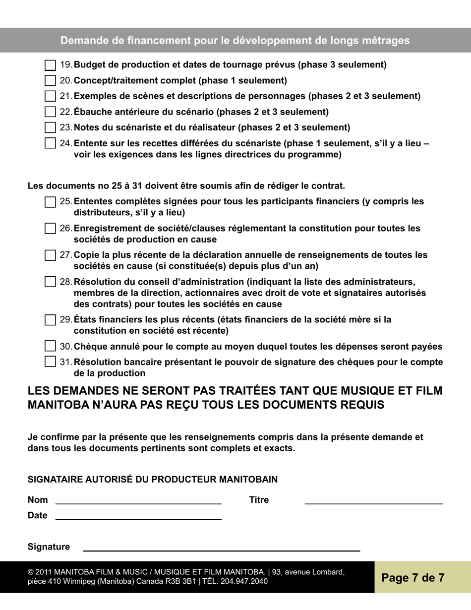 Demande De Financement Pour Le Developpement De Longs Metrages - Manitoba, Canada (French), Page 7