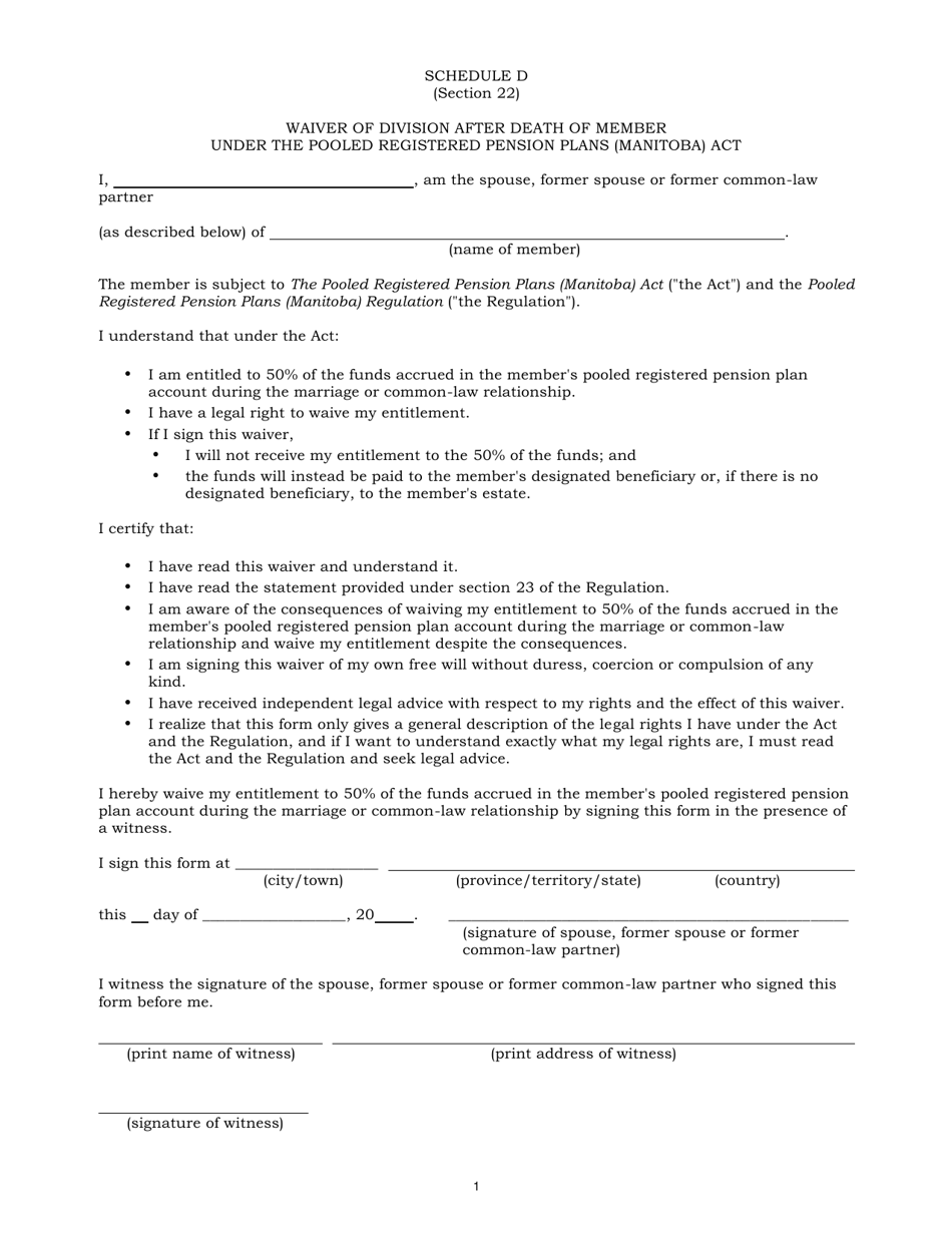 Schedule D Waiver of Division After Death of Member Under the Pooled Registered Pension Plans (Manitoba) Act - Manitoba, Canada, Page 1