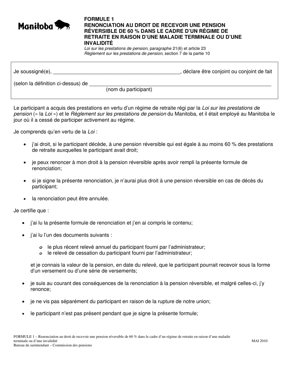 Forme 1 Renonciation Au Droit De Recevoir Une Pension Reversible De 60 % Dans Le Cadre Dun Regime De Retraite En Raison Dune Maladie Terminale Ou Dune Invalidite - Manitoba, Canada (French), Page 2