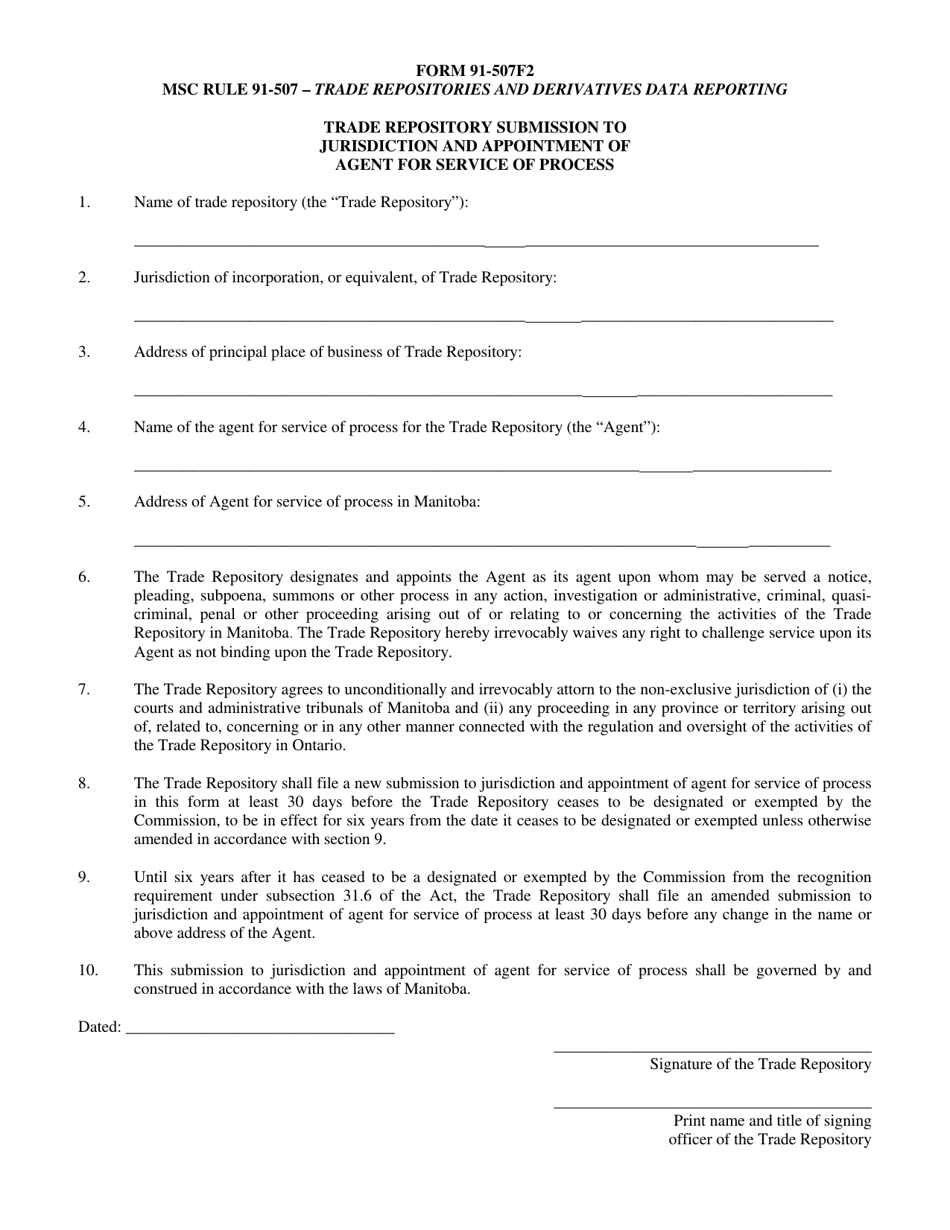 Form 91-507F2 Trade Repository Submission to Jurisdiction and Appointment of Agent for Service of Process - Manitoba, Canada, Page 1