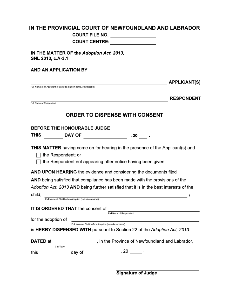 Form 51-08-07-14-516 P Order to Dispense With Consent - Provincial Court - Newfoundland and Labrador, Canada, Page 1