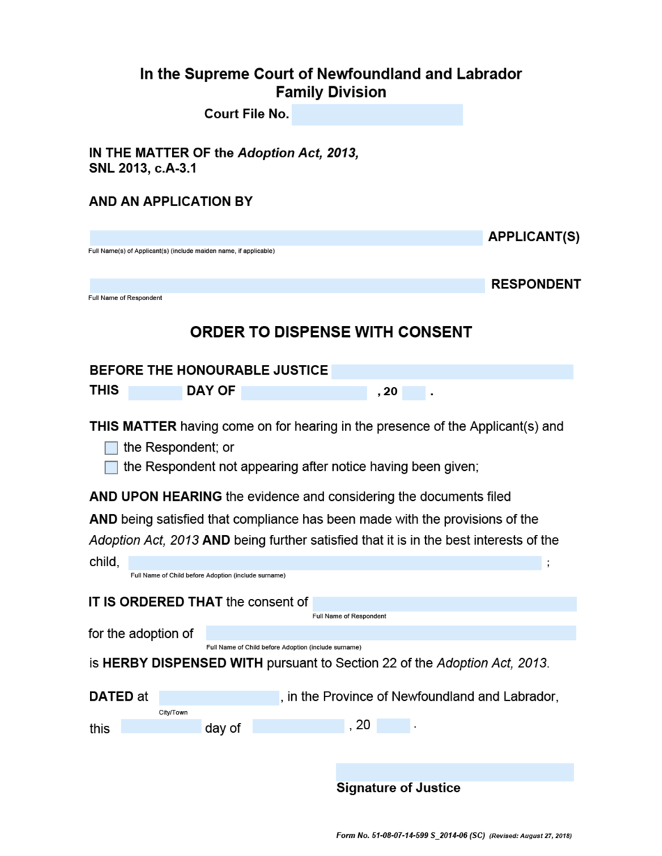 Form 51-08-07-14-599 S Order to Dispense With Consent - Supreme Court - Newfoundland and Labrador, Canada, Page 1