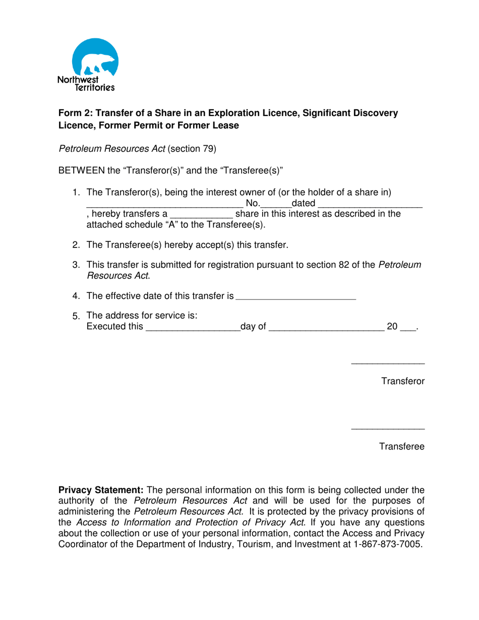 Form 2 Transfer of a Share in an Exploration Licence, Significant Discovery Licence, Former Permit or Former Lease - Northwest Territories, Canada, Page 1