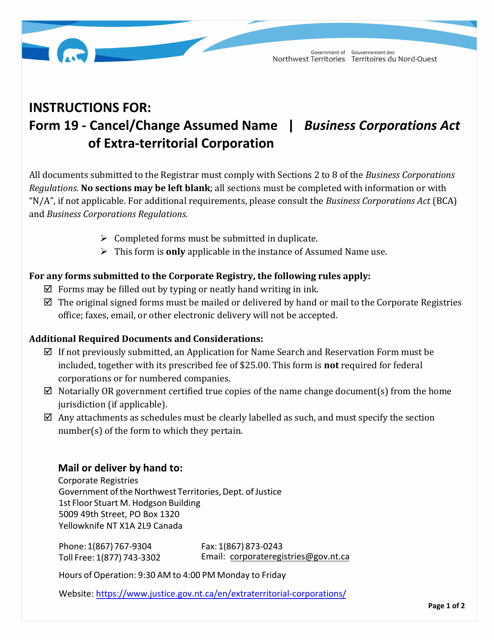 Instructions for Form 19 Application to Cancel or Change Assumed Name of Extra-territorial Corporation - Northwest Territories, Canada