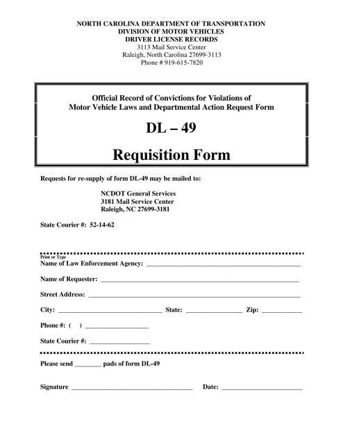 Form DL-49 Requisition Form - North Carolina