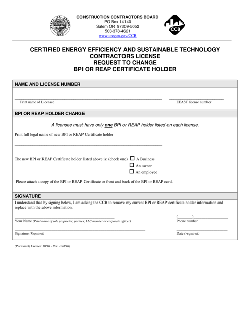 Certified Energy Efficiency and Sustainable Technology Contractors License Request to Change Bpi or Reap Certificate Holder - Oregon Download Pdf