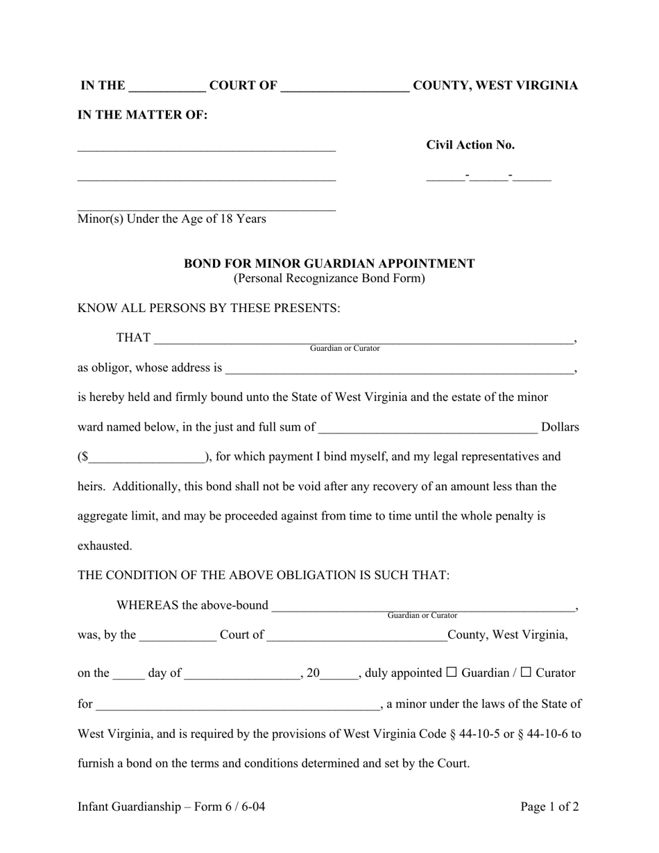 Form 6 Bond for Minor Guardian Appointment (Personal Recognizance Bond Form) - West Virginia, Page 1