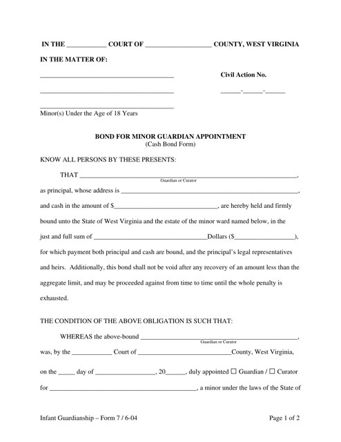 Form 7 Bond for Minor Guardian Appointment (Cash Bond Form) - West Virginia