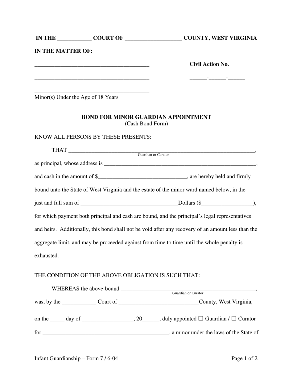 Form 7 Bond for Minor Guardian Appointment (Cash Bond Form) - West Virginia, Page 1