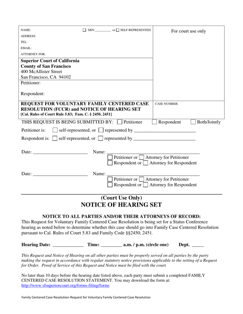 Request for Voluntary Family Centered Case Resolution (Fccr) and Notice of Hearing Set - County of San Francisco, California