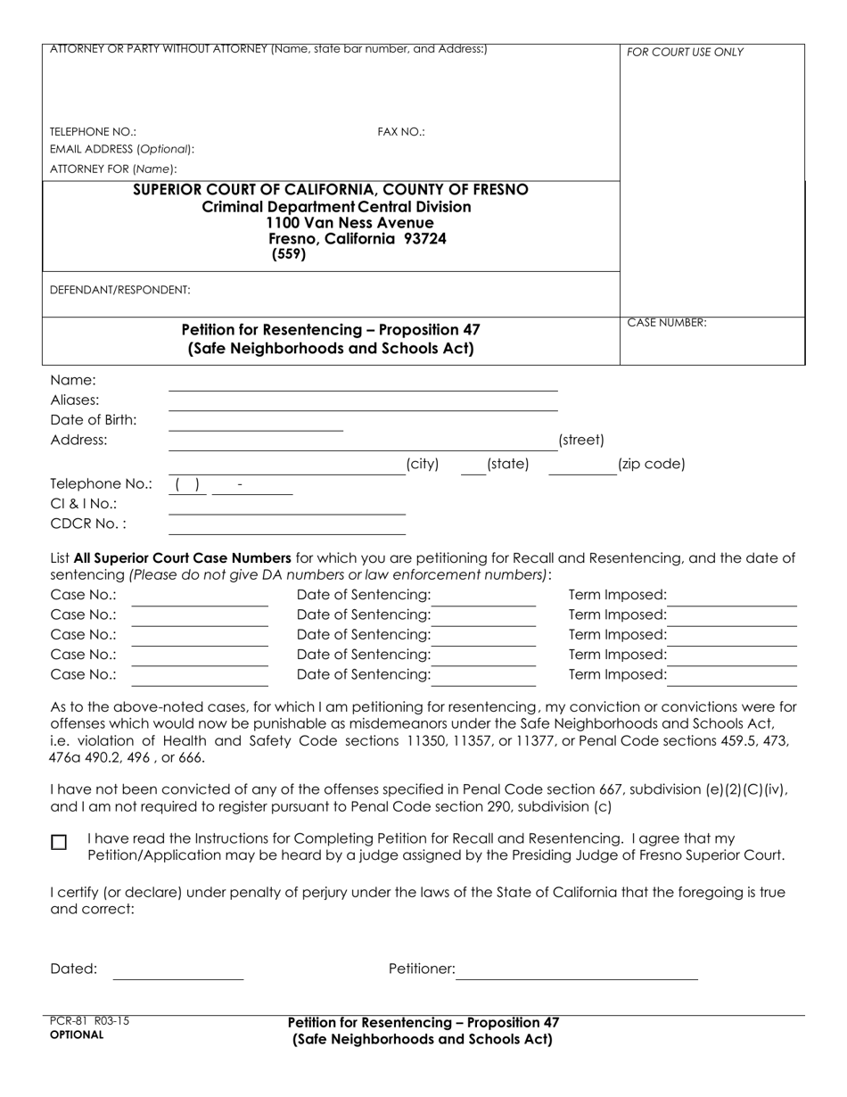 Form PCR-81 Petition for Resentencing - Proposition 47 (Safe Neigborhoods and Schools Act) - County of Fresno, California, Page 1
