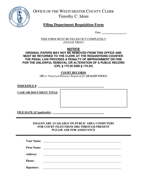 Filing Department Requisition Form - Westchester County, New York Download Pdf