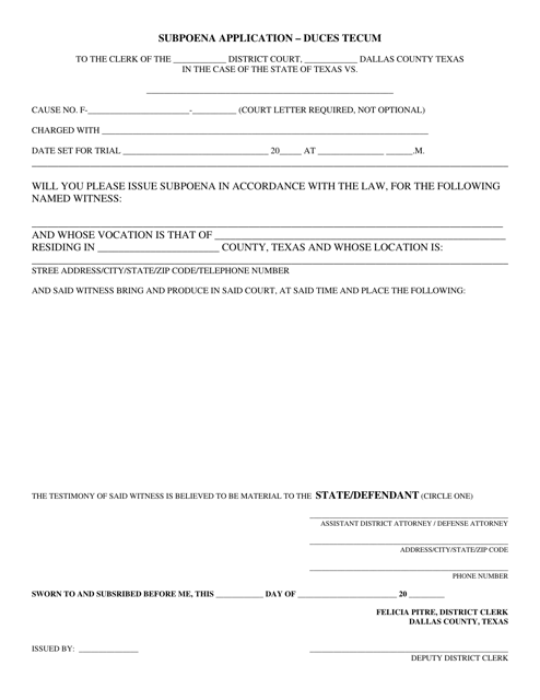 Subpoena Application - Duces Tecum - Dallas County, Texas Download Pdf