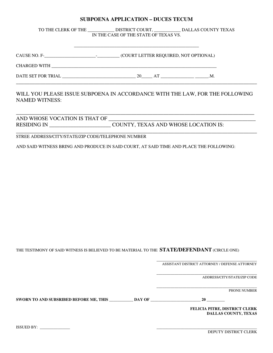 Dallas County, Texas Subpoena Application Duces Tecum Fill Out