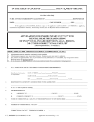 Document preview: Form INV2 Application for Involuntary Custody for Mental Health Examination of Individual Incarcerated in a Jail, Prison, or Other Correctional Facility - West Virginia