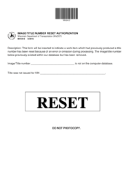 Document preview: Form MV2412 Image/Title Number Reset Authorization - Wisconsin