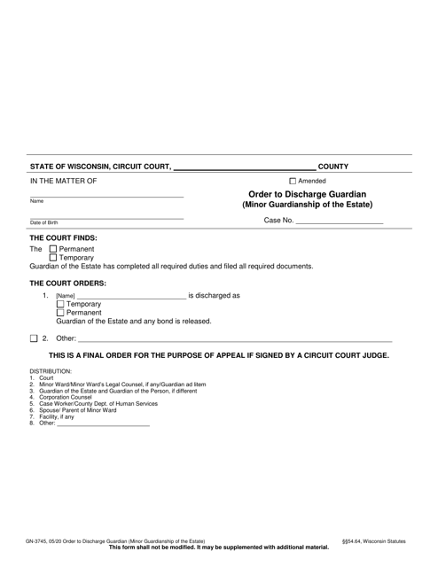 Form GN-3745 Order to Discharge Guardian (Minor Guardianship of the Estate) - Wisconsin