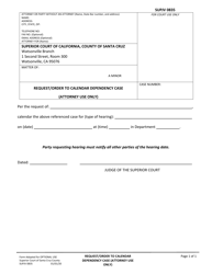 Document preview: Form SUPJV0835 Request/Order to Calendar Dependency Case - County of Santa Cruz, California