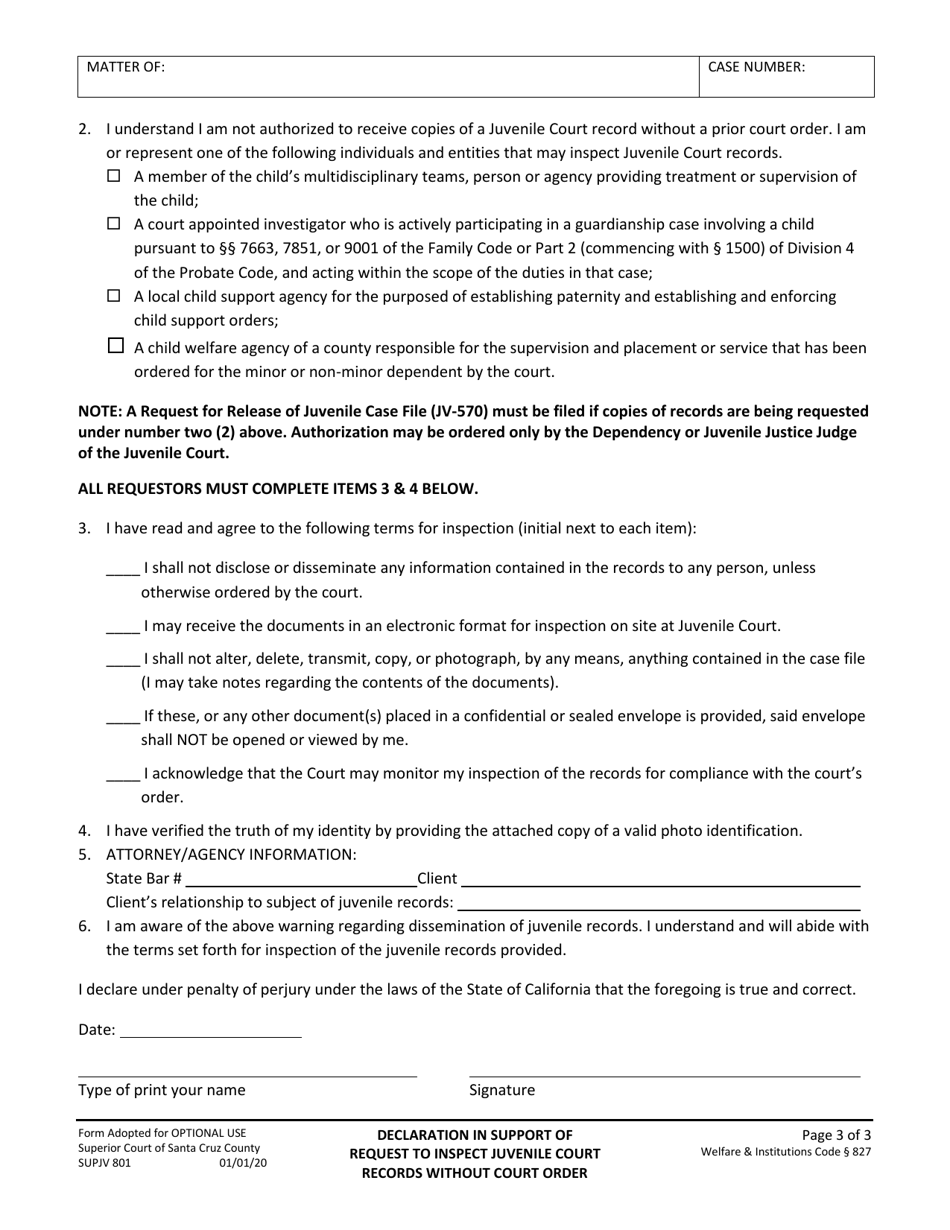 Form SUPJV801 Declaration in Support of Request to Inspect and / or Copy Juvenile Court Records Without a Court Order - County of Santa Cruz, California, Page 3