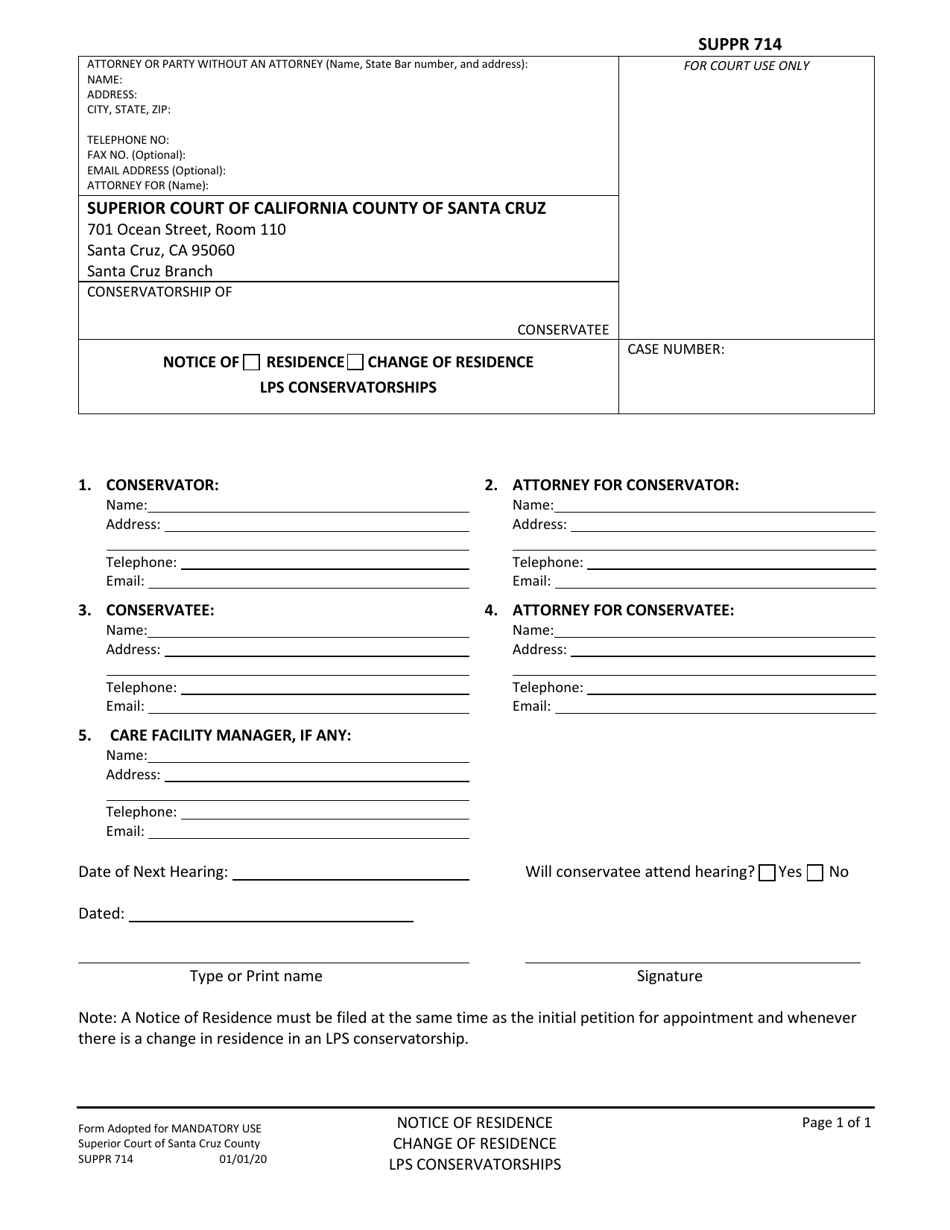 Form SUPPR714 Notice of Residence / Change of Residence Lps Conservatorships - County of Santa Cruz, California, Page 1