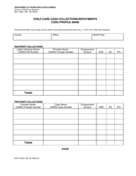 Document preview: Form DCF-F-DES11087 Child Care Cash Collections/Repayments Core Profile #9006 - Wisconsin