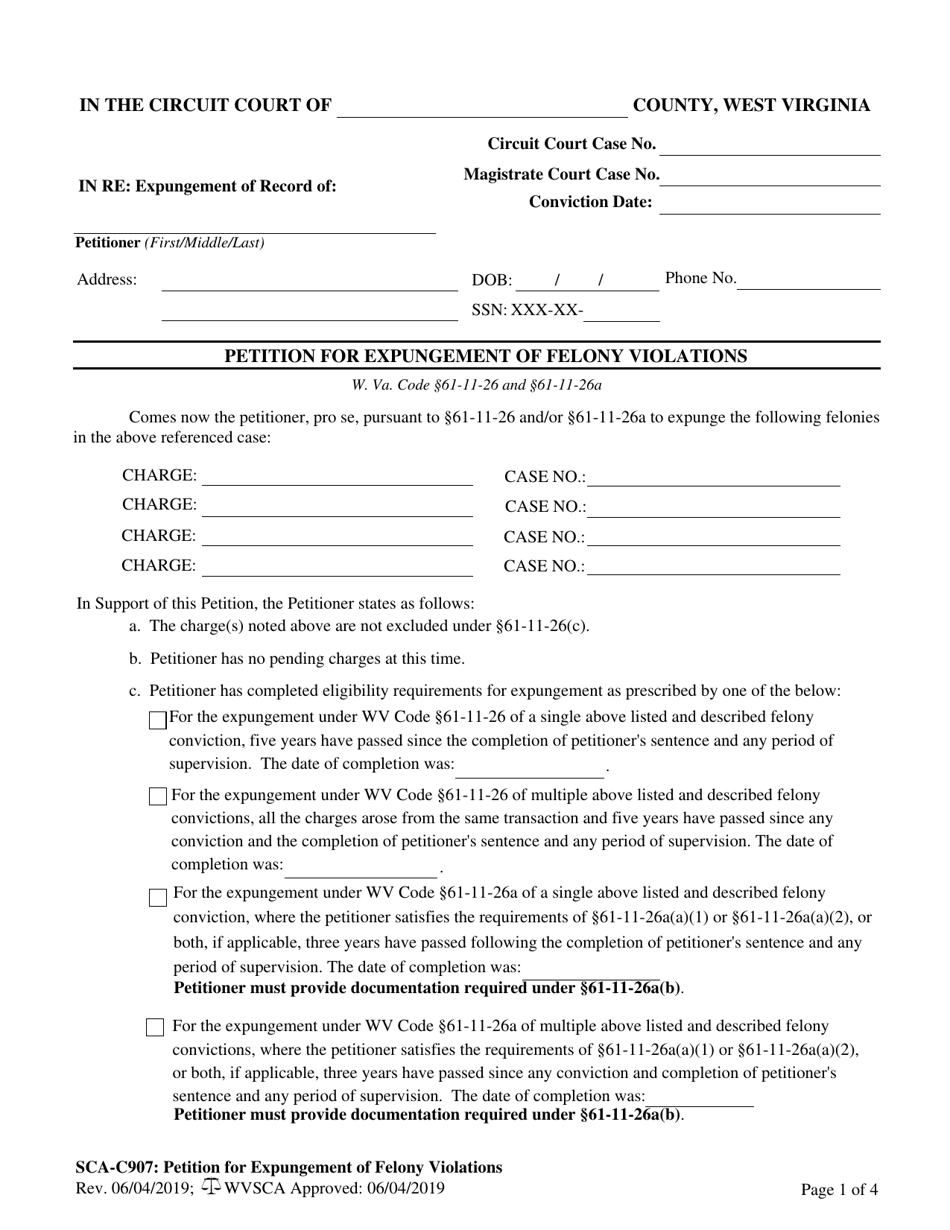 Form SCA-C907 Petition for Expungement of Felony Violations - West Virginia, Page 1