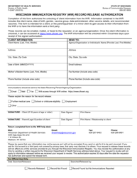 Document preview: Form F-02487 Wisconsin Immunization Registry (Wir) Record Release Authorization - Wisconsin