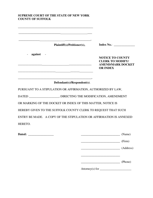 Notice to County Clerk to Modify/Amend/Mark Docket or Index - Suffolk County, New York Download Pdf